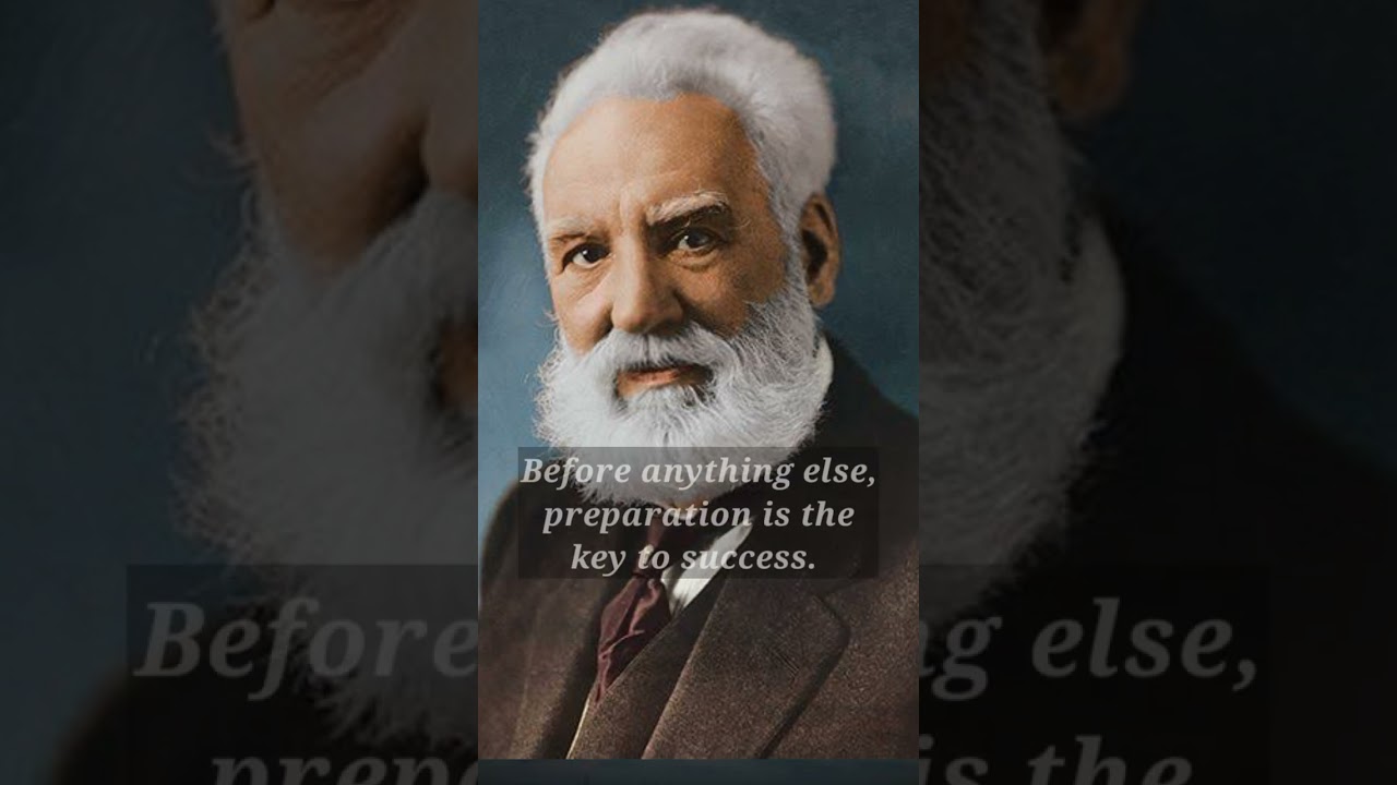 Alexander Graham Bell Motivational Quotes - 