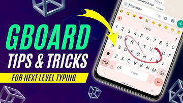 10 Kamaal Ke Gboard Tips and Tricks | Google Keyboard Features
