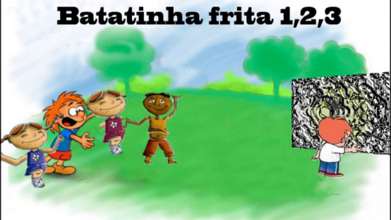 Batatinha Frita 1,2,3 - Brincadeira de criança 