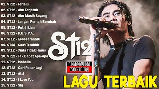 ST12 FULL ALBUM - ST12 SETIA BAND - LAGU ST12 SETIA BAND TERBAIK TERPOPULER + LIRIK