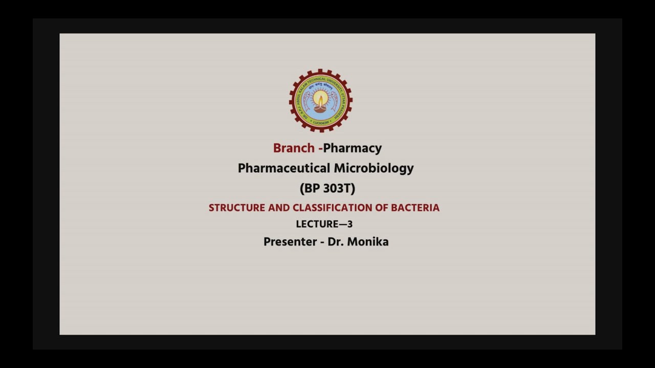 | AKTU Digital Education| Pharmaceutical Microbiology |Structure and Classification of Bacteria