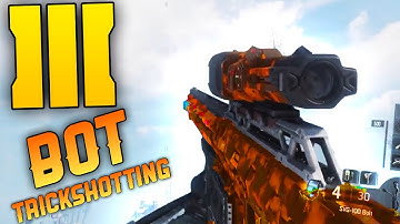 BO3 BOT TRICKSHOTTING!!