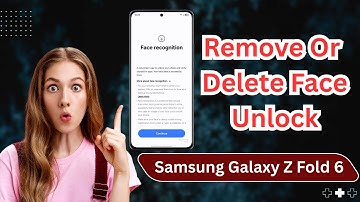 How To Remove or Delete Face Unlock on Samsung Galaxy Z Fold 6 – 2025 Complete Guide!