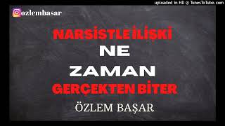 Narsistle İli̇şki̇ Ne Zaman Gerçekten Bi̇ter?