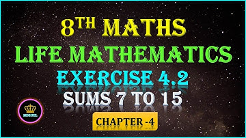8th Std Maths | Chapter-4 Life Mathematics | Exercise 4.2 Sums 7 to 15 | TN 8th Maths Chapter 4 Sums