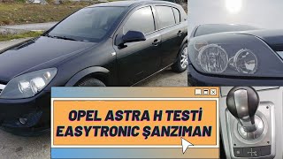 Opel Astra: Tutulan H Kasa | Easytronic (Robotize) Şanzıman