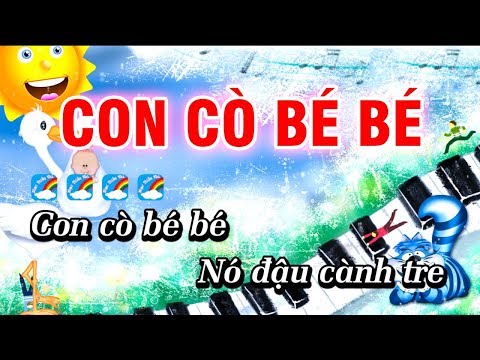 Karaoke Con Cò Bé Bé - Con Cò Bé Bé Karaoke Nhạc Thiếu Nhi Hay | Karaoke Con Cò Bé Bé