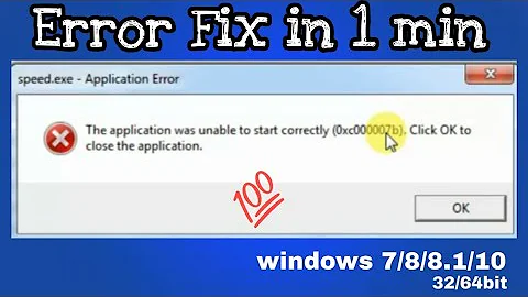 How to Fix(0xc00007b)Error For All Windows7/8/8.1/10