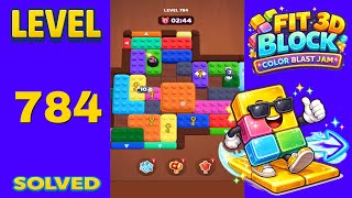 Fit Block 3D – Level 784 | Walkthrough Fast & Clean Solution