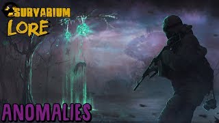 [Survarium Lore] The Anomalies