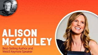 Demystifying Web3 featuring Alison McCauley | Brand Story Ep. 27