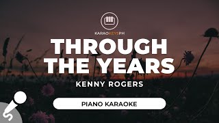 Through The Years - Kenny Rogers (Piano Karaoke)