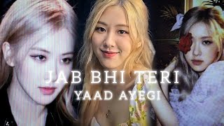 Jab Bhi Teri Yaad Ayegi Rosé Happy Birthday Rosie