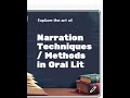 Narration techniques for Oral literature