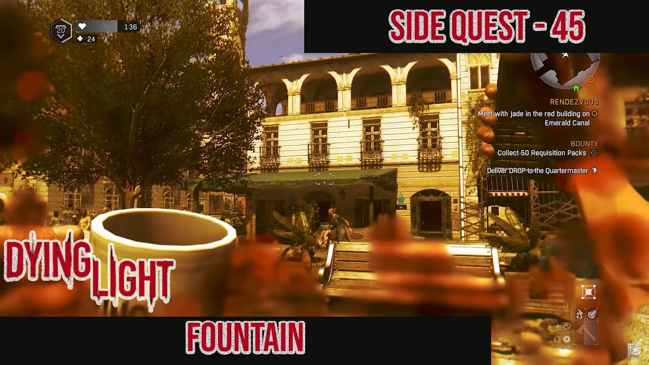 Dying Light Side Quest 45 Fountain YouTube