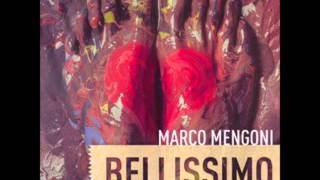 Marco Mengoni - Bellissimo (Album Version)