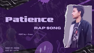 PATIENCE || (official video) || RAP || SONG || FEAT || BY || Cvam