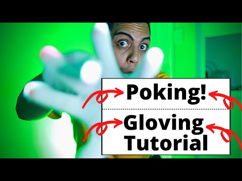 Poking | Beginner Gloving Tutorial by LucyDrop