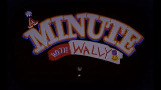 A Minute With Wally In October