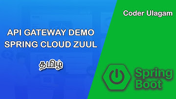 API Gateway Demo - Spring Cloud Zuul - Tamil