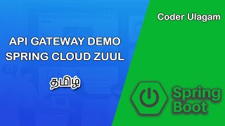 API Gateway Demo - Spring Cloud Zuul - Tamil