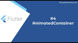 Animated Container - Widget de la Semana