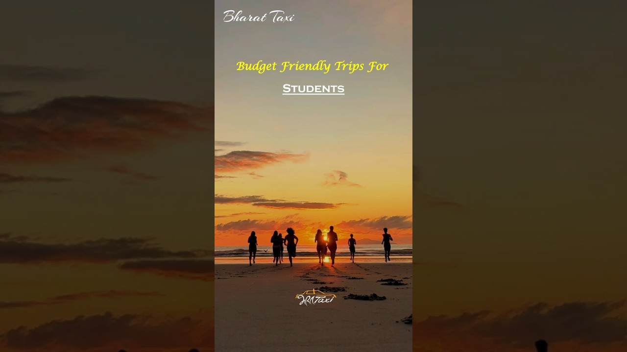 Student Travel Guide India | 6 Affordable & Beautiful Places