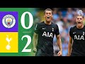 Man City 0 2 Tottenham Hotspur Extended Premier League Highlights 