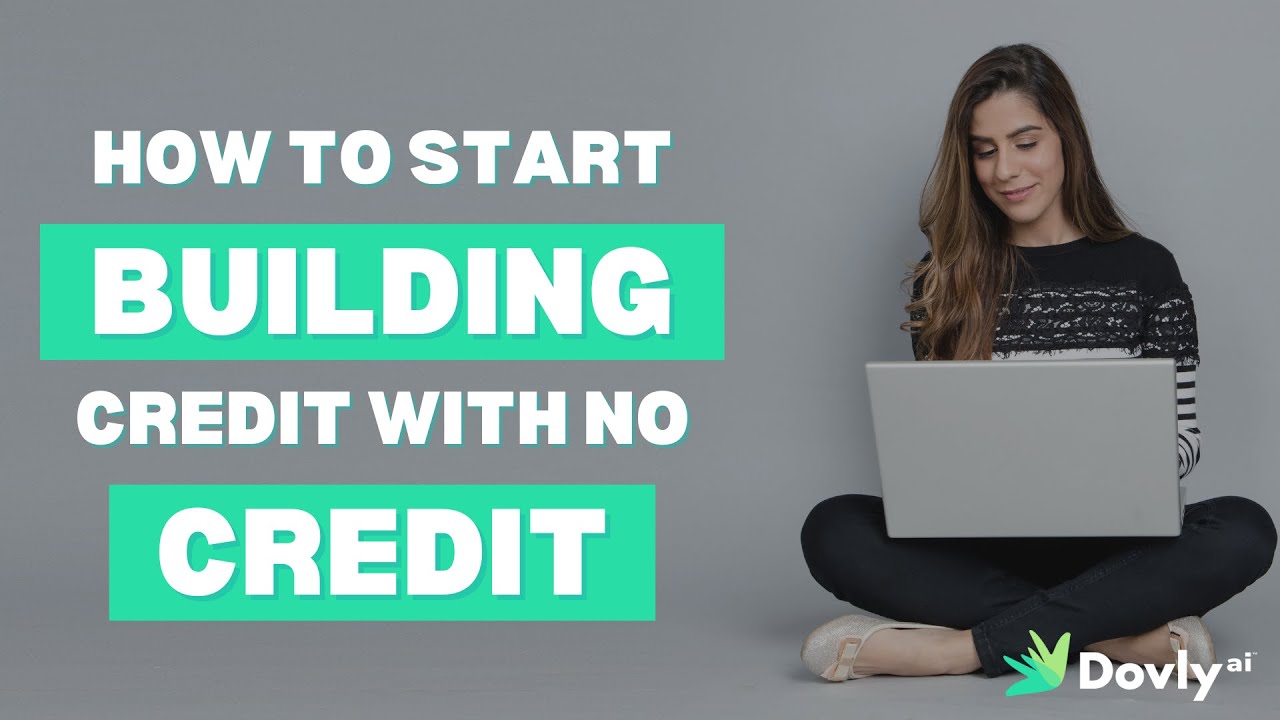how-to-start-building-credit-with-no-credit-youtube