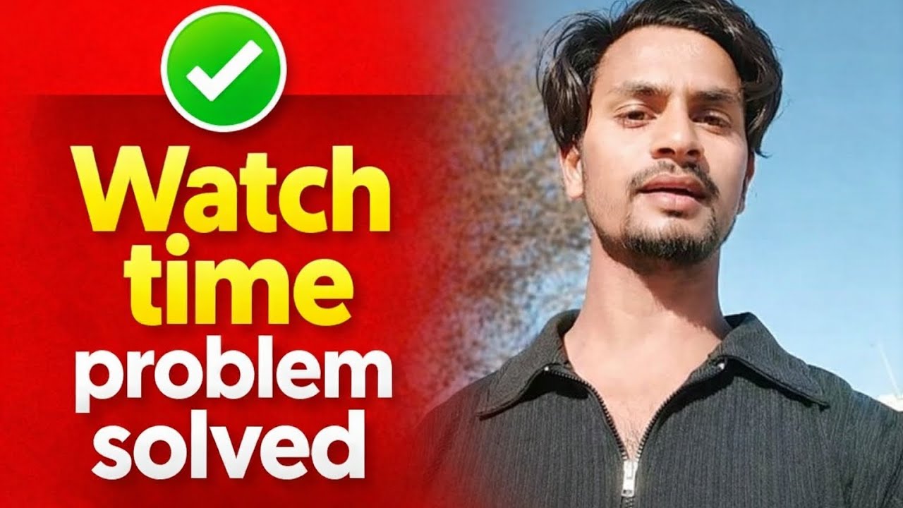Watch Time Problem Solved 😱 | Low Watch Time Fix 2026 | 100% Working ...