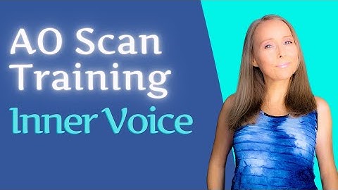 All about inner voice - AO Scan trainining