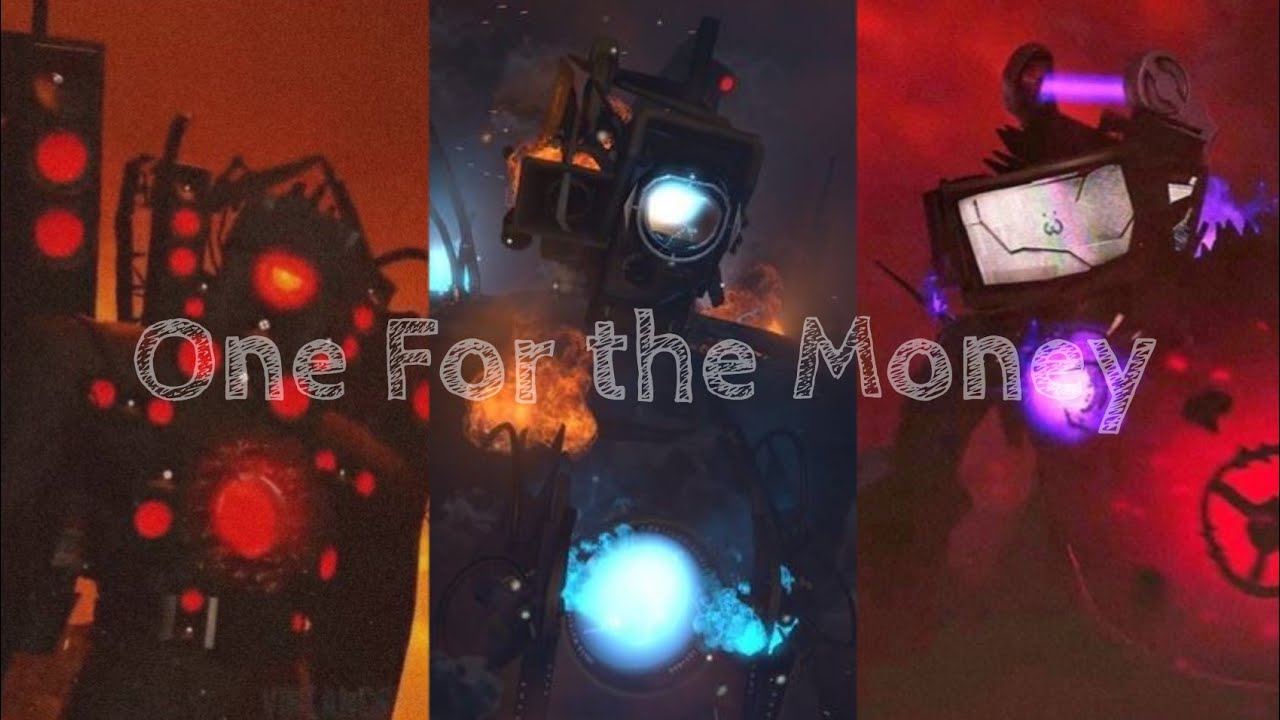 Skibidi Toilets - One For the Money - [AMV]