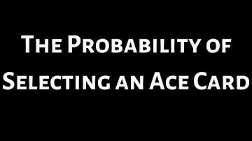 Probability of an Ace