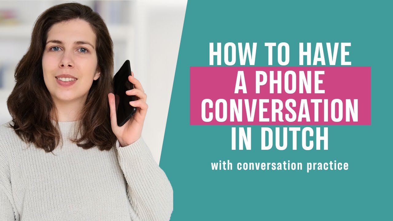 Learn to Make Phone Calls in Dutch – Phrases, Vocabulary & Dialogue ...
