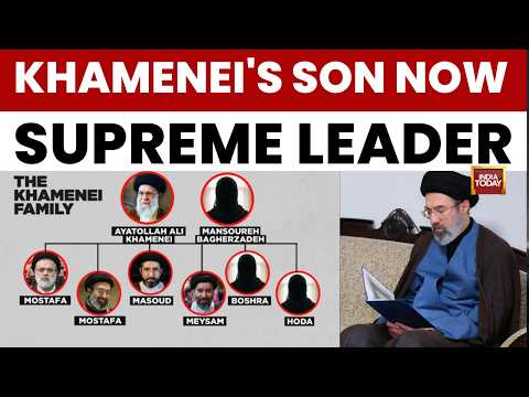 Who is The Next Supreme Leader Of Iran: Mojtaba Elected Supreme Leader: Reports | Iran-US War