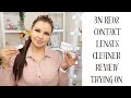 3N ReO2 contact lenses cleaner review trying on