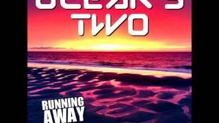 [Deep House] Ocean´s Two - Running Away  (Original Mix)