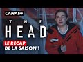 The head  le rcap de la saison 1