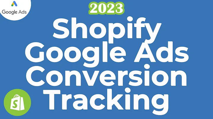 Track Purchases and Conversions with Google Ads on Shopify