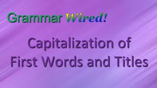 Capitalization of First Words and Titles HS Part 10-2