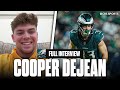 Cooper DeJean on How the Eagles Keep Winning, Vic Fangio’s Defense, Jalen Hurts’ Leadership, &amp; MORE!