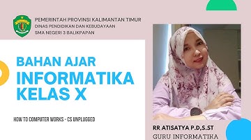 Materi Informatika SMA  "How to Computer Works"  #gurukaltim