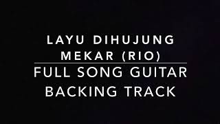Layu Dihujung Mekar (Rio) - Guitar Backing Track Full Song
