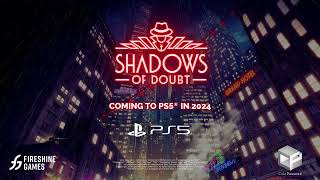 Shadows of Doubt - Official Trailer | PS5