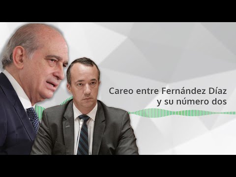 Careo entre Fernández Díaz y su número dos (III)