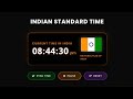India Live Time Now ⏰ | Indian Standard Time (IST) Clock | 24/7 LIVE