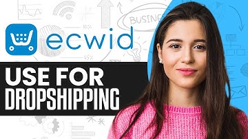 How To Use Ecwid For Dropshipping | Ecwid Dropshipping Tutorial 2025