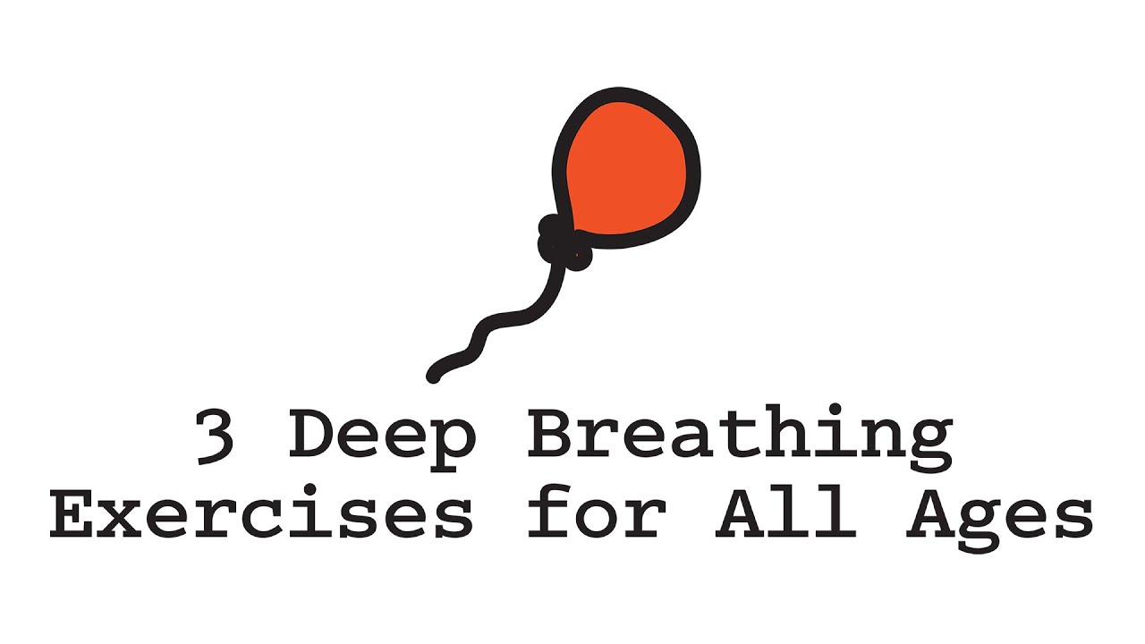 3 Deep Breathing Exercises for All Ages - YouTube