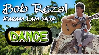 Karam Lam Dada - Bob Rezal