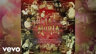 Los De La Noria - Reencuentro (Audio / En Vivo)
